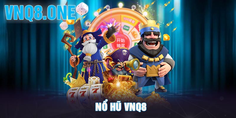 Nổ hũ VNQ8